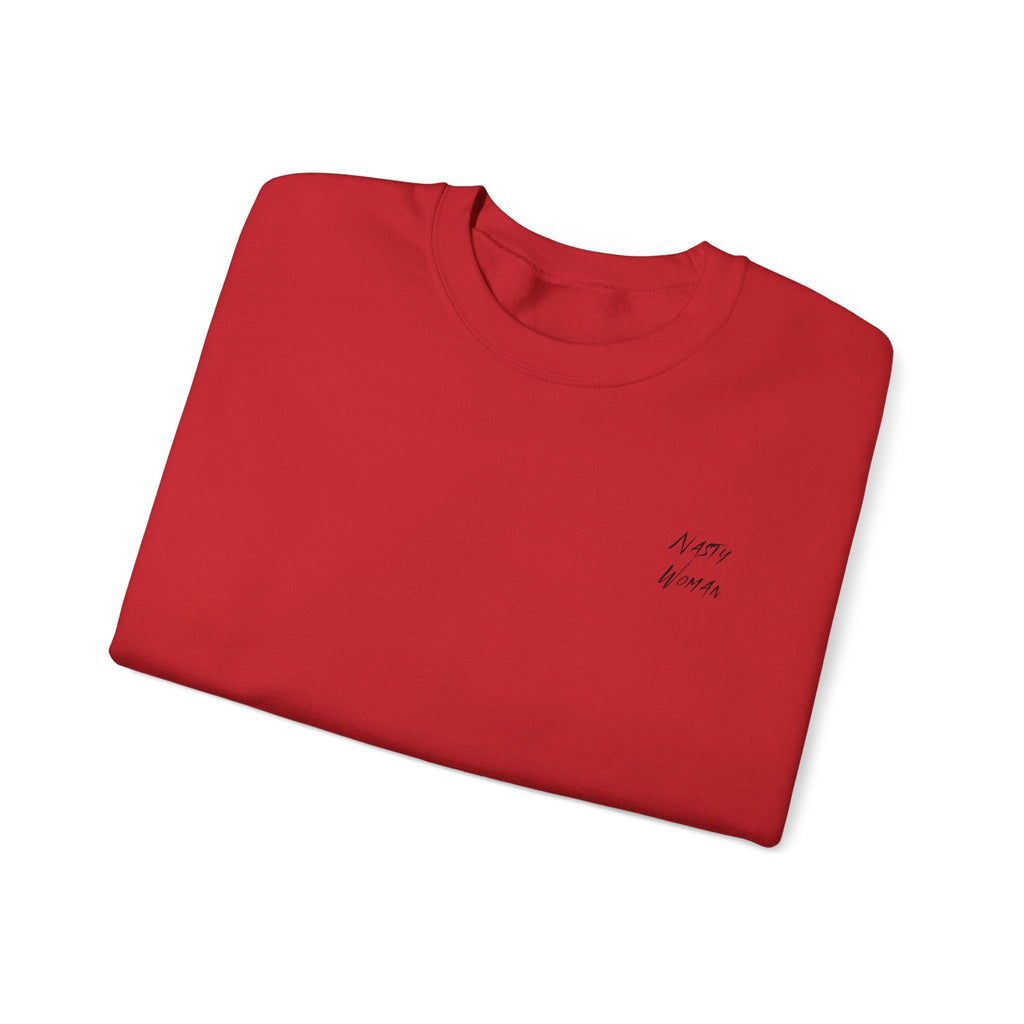 Nasty Woman Sweatshirt