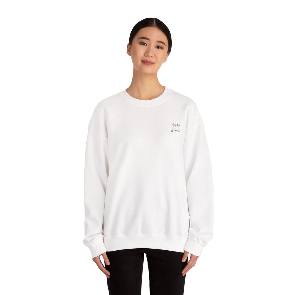 Nasty Woman Sweatshirt