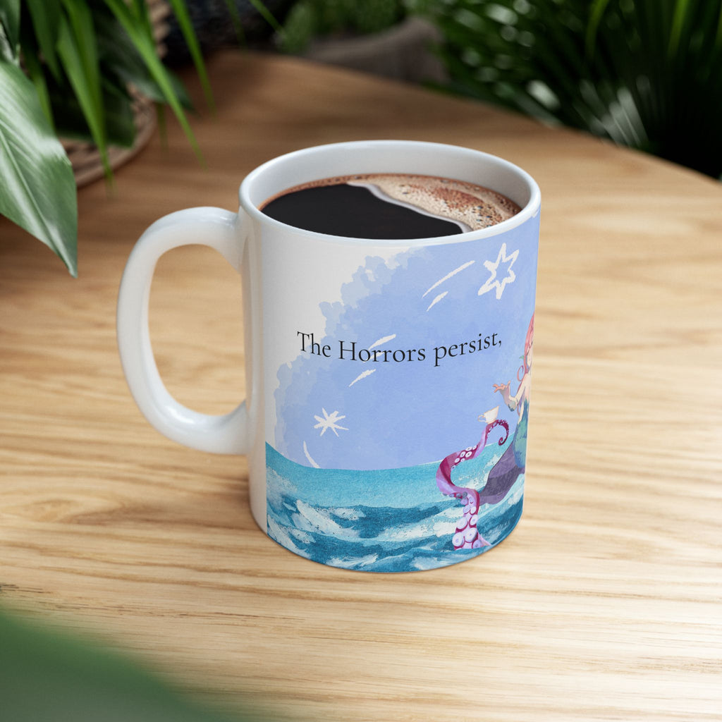 The Horrors Ceramic Coffee Mug