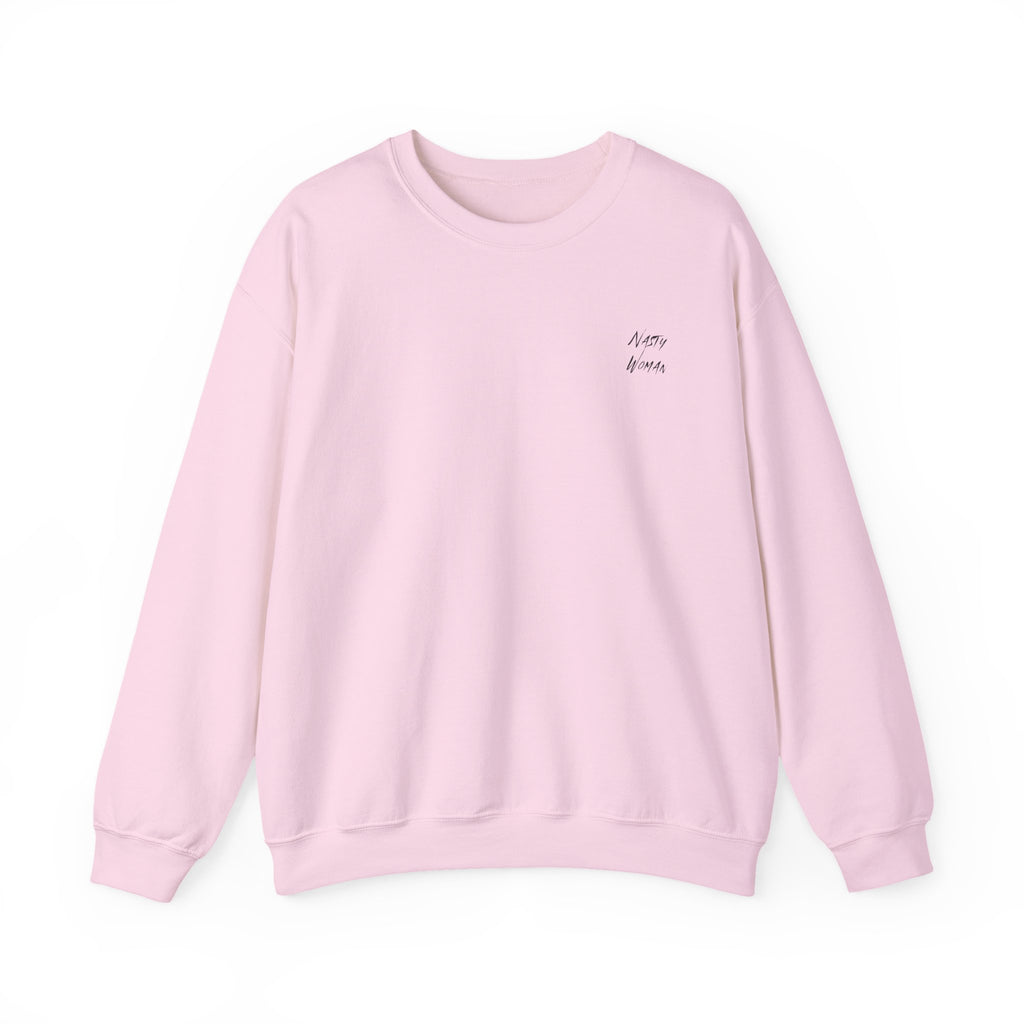 Nasty Woman Sweatshirt