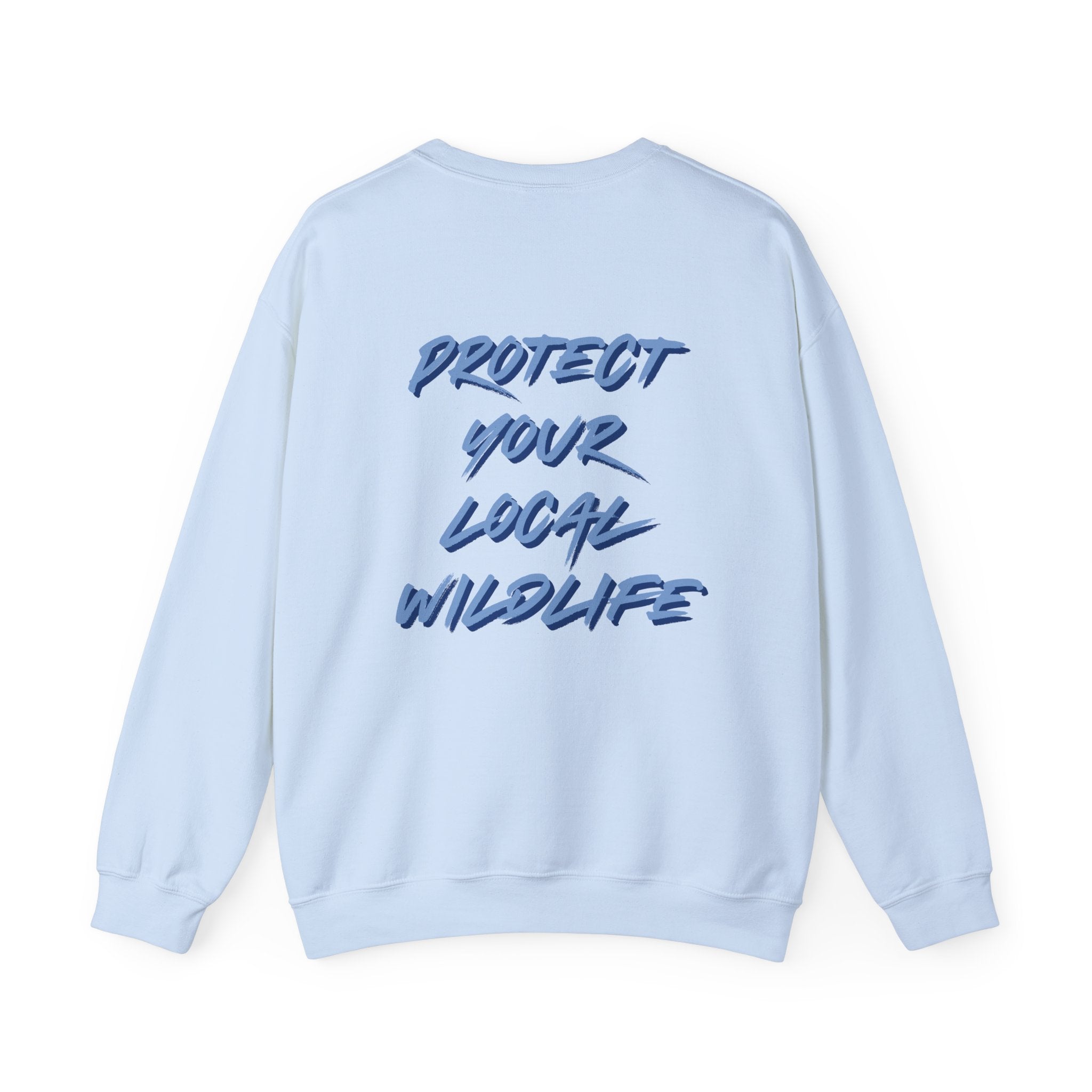 Protect Your Local Wildlife Sweatshirt
