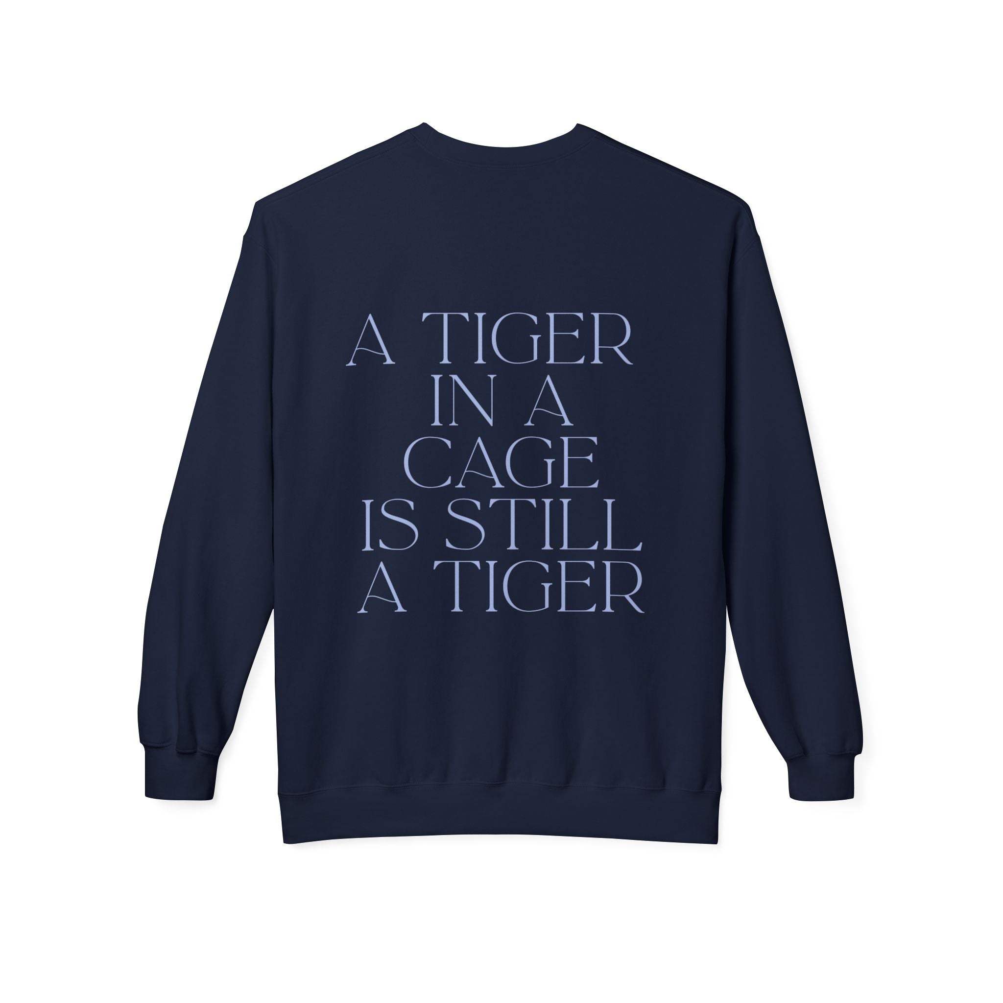 A Tiger in a Cage Sweatshirt